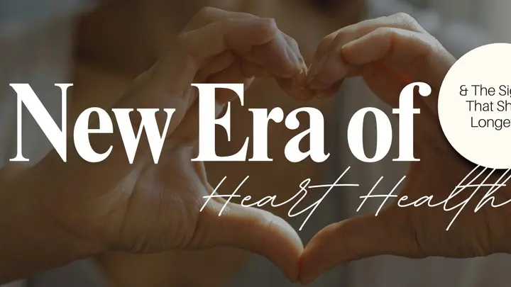 A New Era of Heart Health & The Signals That Shape Longevity